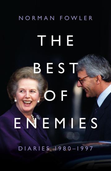 The Best of Enemies - Diaries 1980–1997 - cover