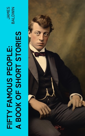 Fifty Famous People: A Book of Short Stories - cover