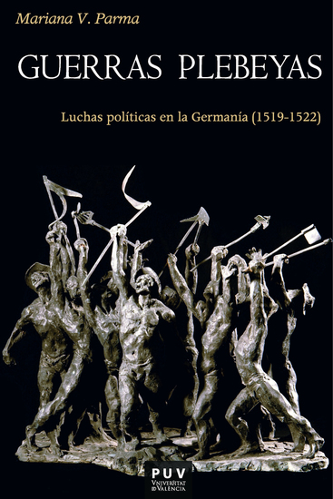 Guerras plebeyas - Luchas políticas en la Germanía 1519-1522 - cover