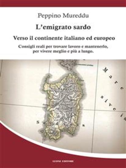 L’emigrato sardo - Verso il continente italiano ed europeo - cover
