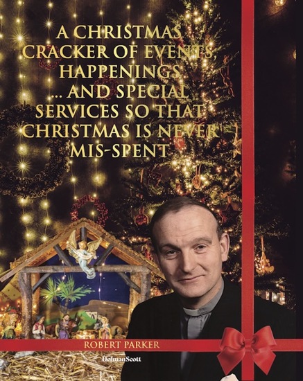 A Christmas Cracker Of Events Happenings And Special Services So That Christmas Is Never Mis-spent - cover