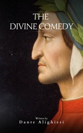The Divine Comedy (Translated by Henry Wadsworth Longfellow with Active TOC Free Audiobook) - A Paradiso of Imagination and Redemption - cover