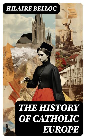 The History of Catholic Europe - cover
