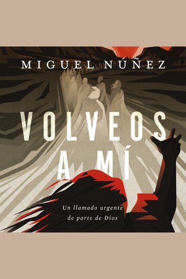 Volveos a mí - Un llamado urgente de parte de Dios - cover