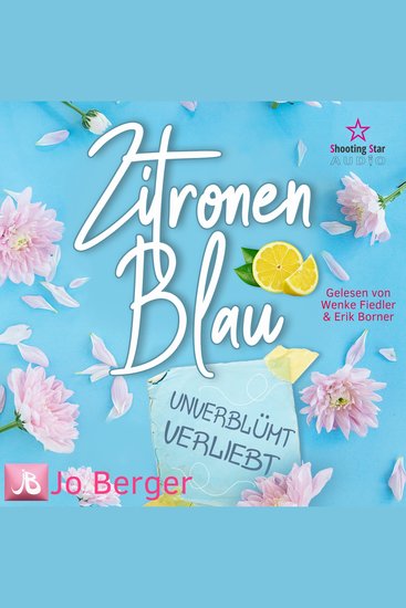 Zitronenblau - Unverblümt verliebt (ungekürzt) - cover