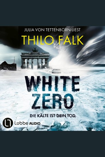 White Zero - Die Kälte ist dein Tod (Ungekürzt) - cover