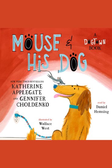 Mouse and His Dog: A Dogtown Book - cover