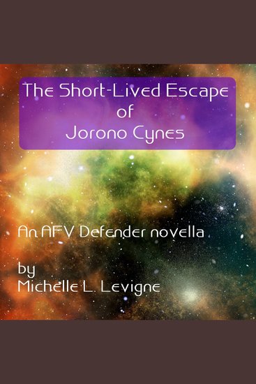 The Short-Lived Escape of Jorono Cynes - cover