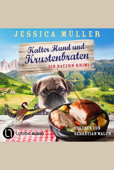 Kalter Hund und Krustenbraten - Hauptkommissar Hirschberg Teil 7 (Ungekürzt) - cover