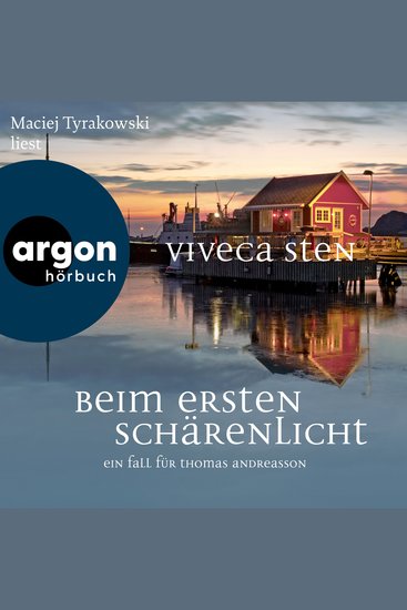 Beim ersten Schärenlicht - Ein Fall für Thomas Andreasson - Thomas Andreasson ermittelt Band 5 (Ungekürzte Lesung) - cover