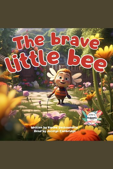 The brave little bee - An educational and relaxing bedtime story to stimulate creativity! For children aged 2 to 5 - cover