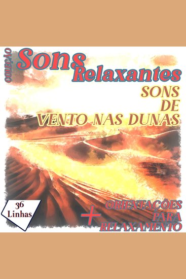 Coleção Sons Relaxantes - sons de vento nas dunas - cover