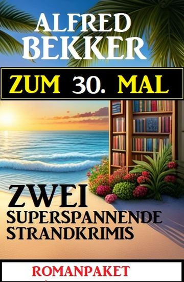 Zum 30 Mal zwei superspannende Strandkrimis - cover