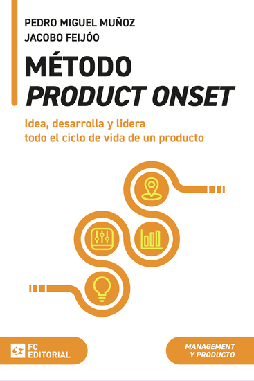 Método ProductOnset - Idea desarrolla y lidera todo el ciclo de vida de un producto - cover