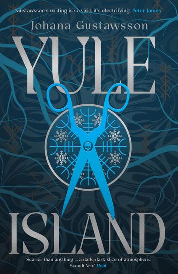 Yule Island - The No 1 bestselling CHILLING gothic thriller – based on a TRUE STORY… - cover