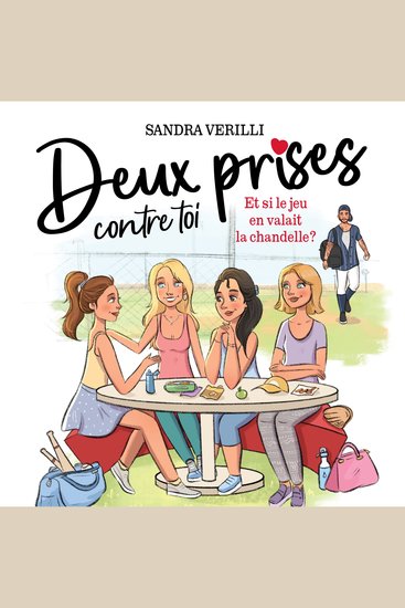 Deux prises contre toi - Tome 1 : Et si le jeu en valait la chandelle - cover