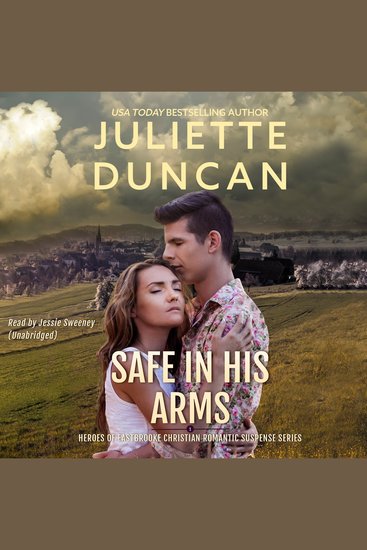 Safe in His Arms - A Christian Romantic Suspense Novel - cover