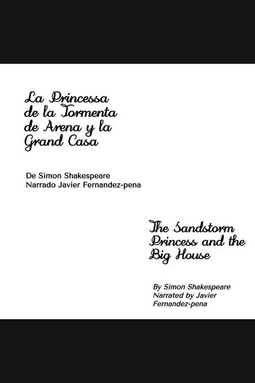 La Princesa de la Tormenta de Arena y la Gran Casa - The Sandstorm Princess and the Big House - cover