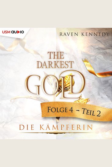 The Darkest Gold 4 - Die Kämpferin - Teil 2 - cover