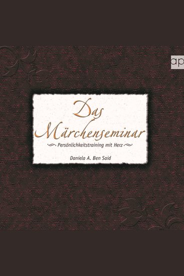 Das Märchenseminar - Persönlichkeitstraining mit Herz - cover