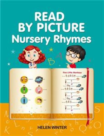 READ BY PICTURE Nursery Rhymes: Learn to Read Book for Beginning Readers - Preschool Kindergarten and 1st Grade - cover