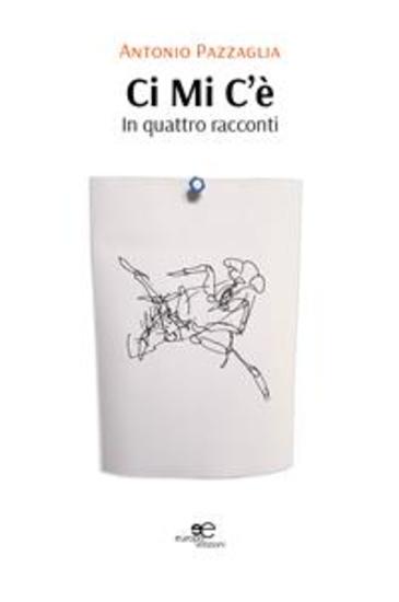 Ci Mi C’è In quattro racconti - cover