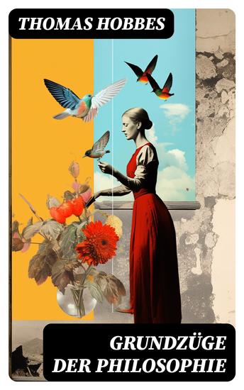 Grundzüge der Philosophie - Elementa Philosophiae - cover