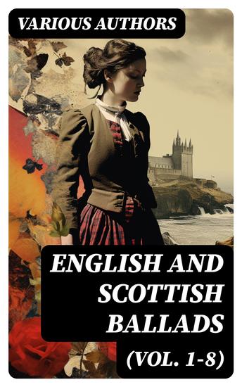 English and Scottish Ballads (Vol 1-8) - cover