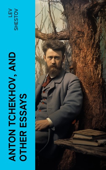 Anton Tchekhov and Other Essays - cover