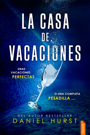 La casa de vacaciones - Un thriller trepidante y adictivo de suspense - cover