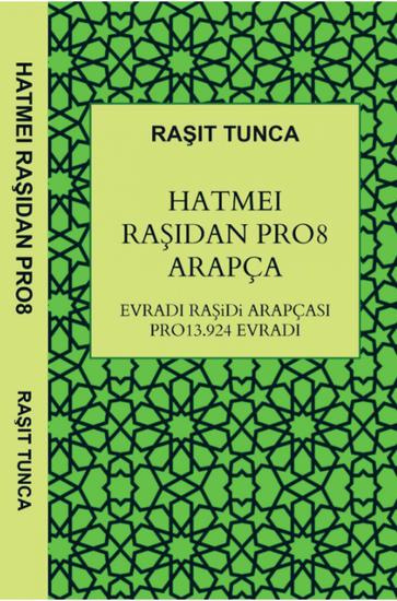 HATMEi RAŞiDAN PRO8 ARAPÇA - EVRADI RAŞiDi ARAPÇASI PRO13924 EVRADI RAŞiDiYETÜT' TEAMMATi RAŞiDi ZiKiRLERiNiN TAMAMI SERi NO : V241020232017 - cover