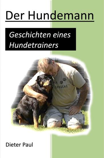 Der Hundemann - Geschichten eines Hundetrainers - cover