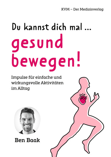 Du kannst dich mal… gesund bewegen! - Impulse für einfache und wirkungsvolle Aktivitäten im Alltag - cover