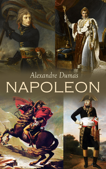 Napoleon - Der Aufstieg und Fall des Napoleon Bonaparte - cover