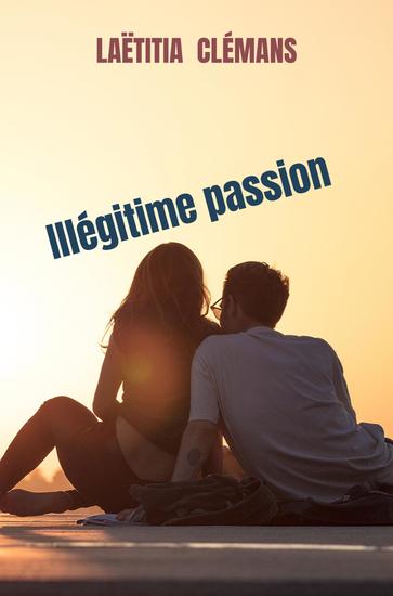 Illégitime passion - cover