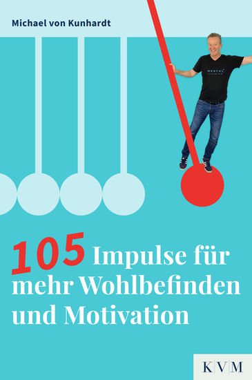 105 Impulse für mehr Wohlbefinden und Motivation - cover