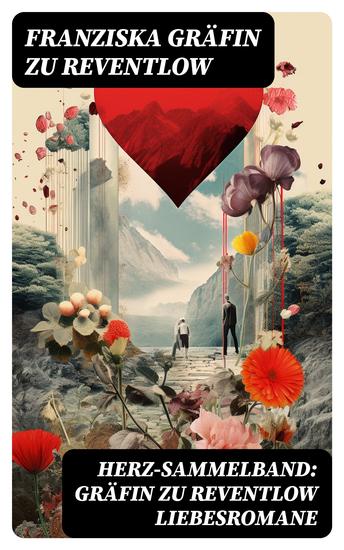 Herz-Sammelband: Gräfin zu Reventlow Liebesromane - cover