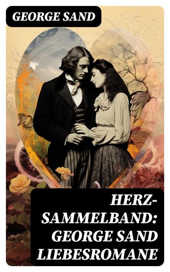 Herz-Sammelband: George Sand Liebesromane - cover