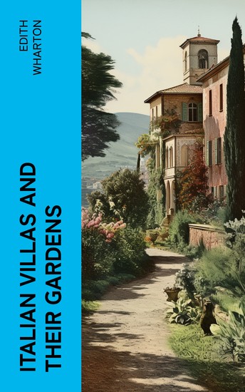 Italian Villas and Their Gardens - cover