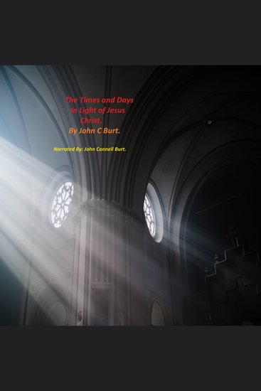 The Times and Days In Light of Jesus Christ - cover