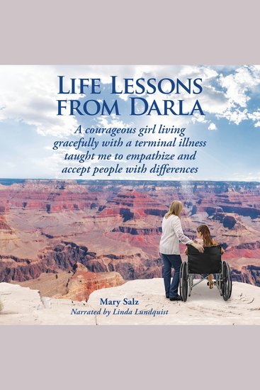 Life Lessons from Darla - A courageous girl living gracefully with a terminal illness taught me to empathize and accept people with differences - cover