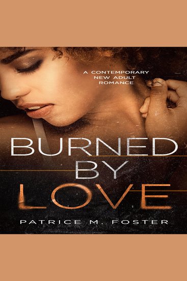 Burned By Love - A Contemporary New Adult Romance ( Book 2 ) - cover