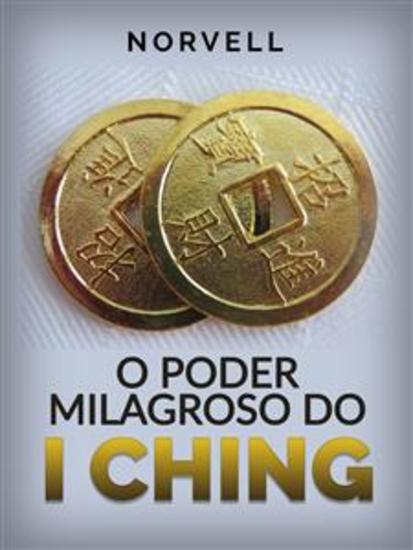 O Poder Milagroso do I Ching (Traduzido) - cover