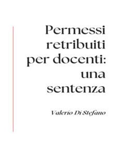 Permessi retribuiti per docenti: una sentenza - cover