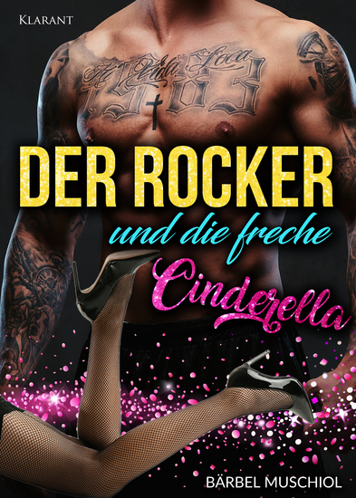 Der Rocker und die freche Cinderella Rockerroman - cover