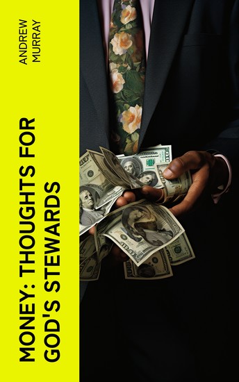 Money: Thoughts for God's Stewards - cover