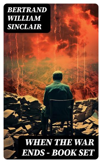 When the War Ends – Book Set - Burned Bridges Poor Man's Rock & The Hidden Places (Historical Novels - The World Post WW1) - cover