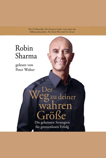 Der Weg zu deiner wahren Größe - Die geheimen Strategien für grenzenlosen Erfolg - cover
