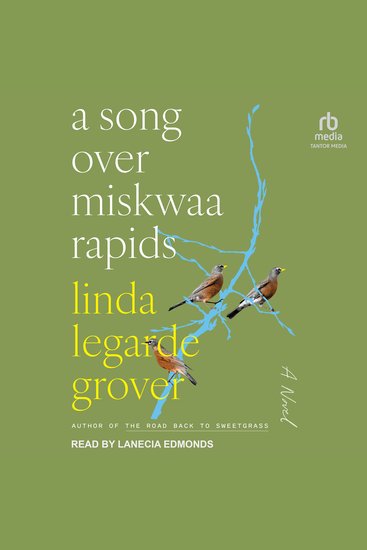 A Song Over Miskwaa Rapids - A Novel - cover