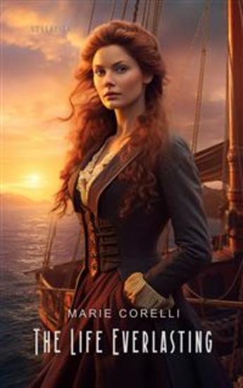 The Life Everlasting - A Reality of Romance - cover